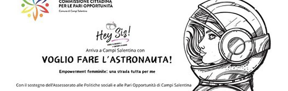 Commissione Cittadina per le Pari opportunità di Campi S.na presenta "Voglio fare l'Astronauta"