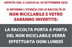 FINO AL 30 SETTEMBRE 2023 LE RACCOLTE DI NON RICICLABILE E VETRO SARANNO INVERTITE